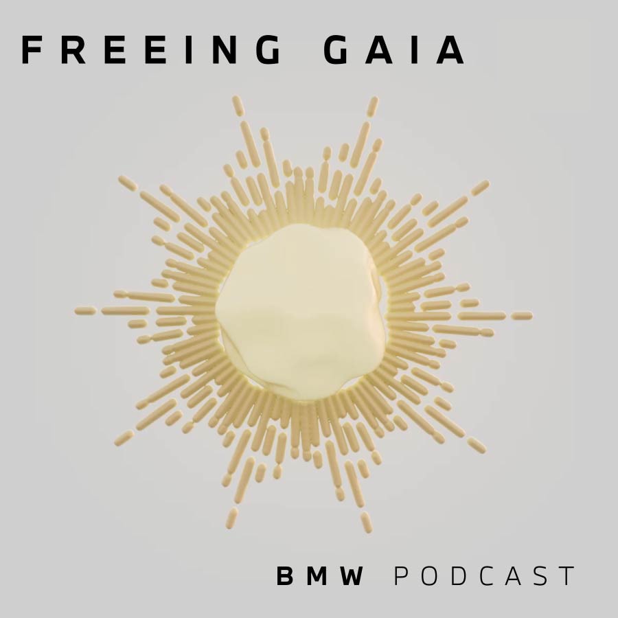 Freeing Gaia – a BMW fiction podcast